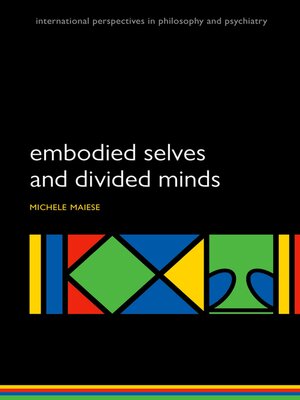 cover image of Embodied Selves and Divided Minds